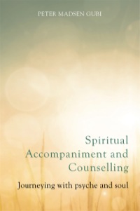 Titelbild: Spiritual Accompaniment and Counselling 9781849054805