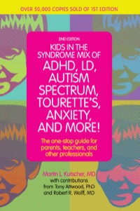 Cover image: Kids in the Syndrome Mix of ADHD, LD, Autism Spectrum, Tourette's, Anxiety, and More! 2nd edition 9781849059671