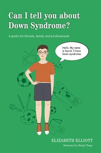 صورة الغلاف: Can I tell you about Down Syndrome? 9781849055017