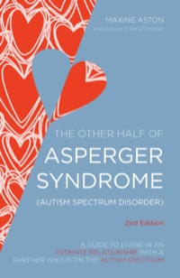 Cover image: The Other Half of Asperger Syndrome (Autism Spectrum Disorder) 2nd edition 9781849054980