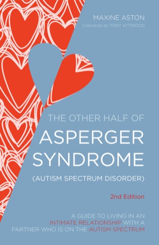 Cover image: The Other Half of Asperger Syndrome (Autism Spectrum Disorder) 2nd edition 9781849054980