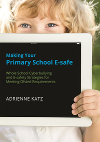 Imagen de portada: Making Your Primary School E-safe 9781849055420