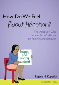 صورة الغلاف: How Do We Feel About Adoption? 9781849057653