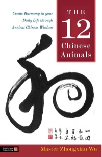 Cover image: The 12 Chinese Animals 9781787757653