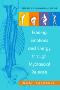 Cover image: Freeing Emotions and Energy Through Myofascial Release 9781848190856