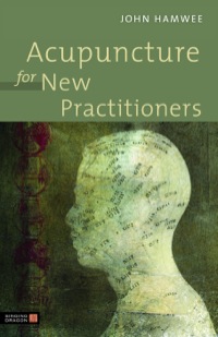 Imagen de portada: Acupuncture for New Practitioners 9781848191020