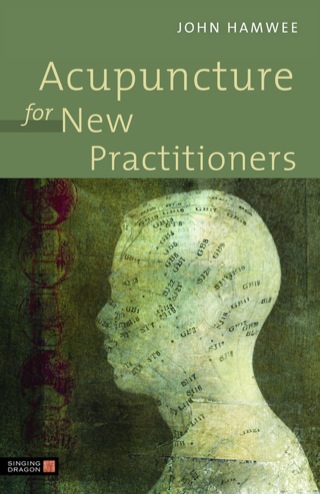 Cover image: Acupuncture for New Practitioners 9781848191020