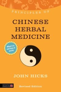Imagen de portada: Principles of Chinese Herbal Medicine 9781848191334