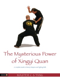 Cover image: The Mysterious Power of Xingyi Quan 9781848191402