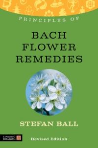 Titelbild: Principles of Bach Flower Remedies 9781848191426