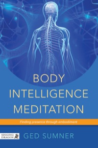 Imagen de portada: Body Intelligence Meditation 9781848191747