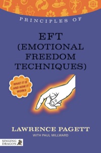 Cover image: Principles of EFT (Emotional Freedom Technique) 9781848191907