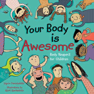 Cover image: Your Body is Awesome 9781848192287