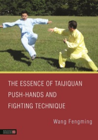 Omslagafbeelding: The Essence of Taijiquan Push-Hands and Fighting Technique 9781848192454