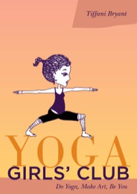 Cover image: Yoga Girls' Club 9781848192591