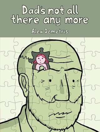 Cover image: Dad's Not All There Any More 9781849057097