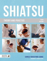 表紙画像: Shiatsu Theory and Practice 3rd edition 9781848193086