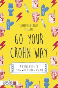 Cover image: Go Your Crohn Way 9781848193161