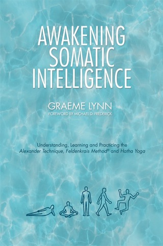 Imagen de portada: Awakening Somatic Intelligence 9781848193345
