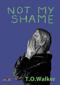Cover image: Not My Shame 1st edition 9781785921841