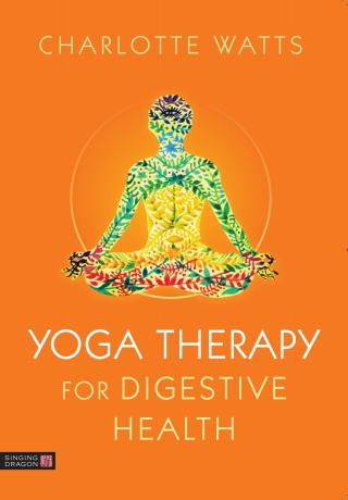 Cover image: Yoga Therapy for Digestive Health 9781848193543