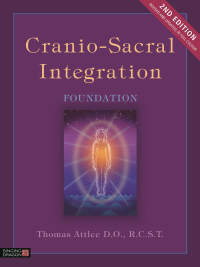 Imagen de portada: Cranio-Sacral Integration, Foundation, Second Edition 2nd edition 9781848193611