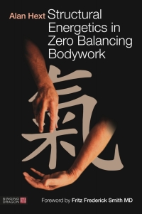 Omslagafbeelding: Structural Energetics in Zero Balancing Bodywork 9781848193758