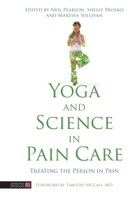 صورة الغلاف: Yoga and Science in Pain Care 9781848193970