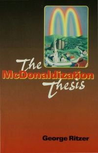 Immagine di copertina: The McDonaldization Thesis 1st edition 9780761955405
