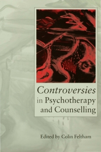 表紙画像: Controversies in Psychotherapy and Counselling 1st edition 9780761956419