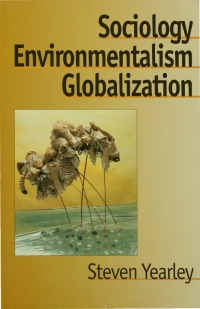 Imagen de portada: Sociology, Environmentalism, Globalization 1st edition 9780803975163
