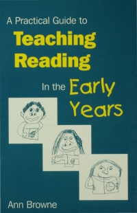 Imagen de portada: A Practical Guide to Teaching Reading in the Early Years 1st edition 9781853964169