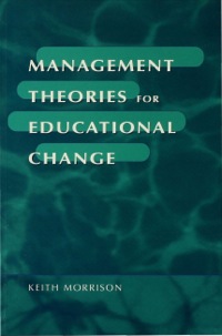 Imagen de portada: Management Theories for Educational Change 1st edition 9781853964046