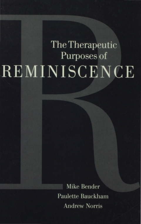 The Therapeutic Purposes of Reminiscence, 1st Edition - FULL INSTANT DOWNLOAD | PDF DOCX EPUB
