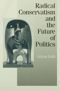 Cover image: Radical Conservatism and the Future of Politics 1st edition 9780761954132