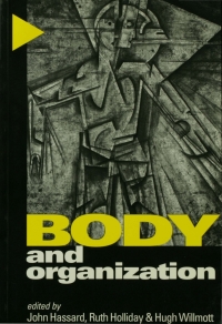 Cover image: Body and Organization 1st edition 9780761959182