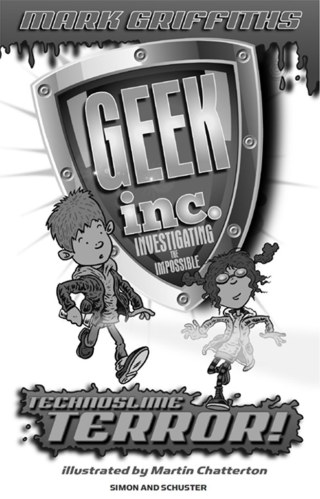 Cover image: Geek Inc. : Technoslime Terror 9780857075376