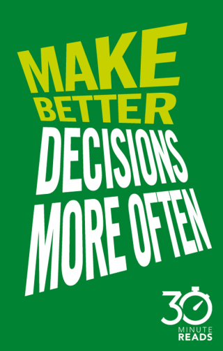 Cover image: Make Better Decisions More Often: 30 Minute Reads 1st edition 9780857085320