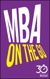 Imagen de portada: MBA On The Go: 30 Minute Reads 1st edition 9780857085191