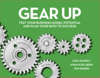 Cover image: Gear Up: Test Your Business Model Potential and Plan Your Path to Success 1st edition 9780857085627