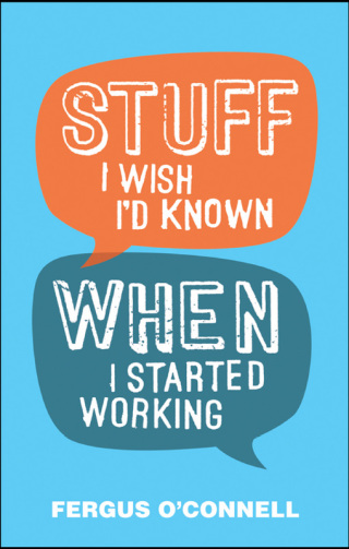 Cover image: Stuff I Wish I'd Known When I Started Working 1st edition 9780857085702