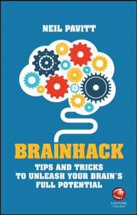 Cover image: Brainhack: Tips and Tricks to Unleash Your Brain's Full Potential 1st edition 9780857086426