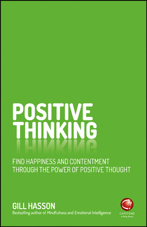 Positive Thinking: Find happiness and achieve your goals through the power of positive thought, 1st Edition - FULL INSTANT DOWNLOAD | PDF DOCX EPUB