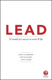 Imagen de portada: LEAD: 50 models for success in work and life 1st edition 9780857087911