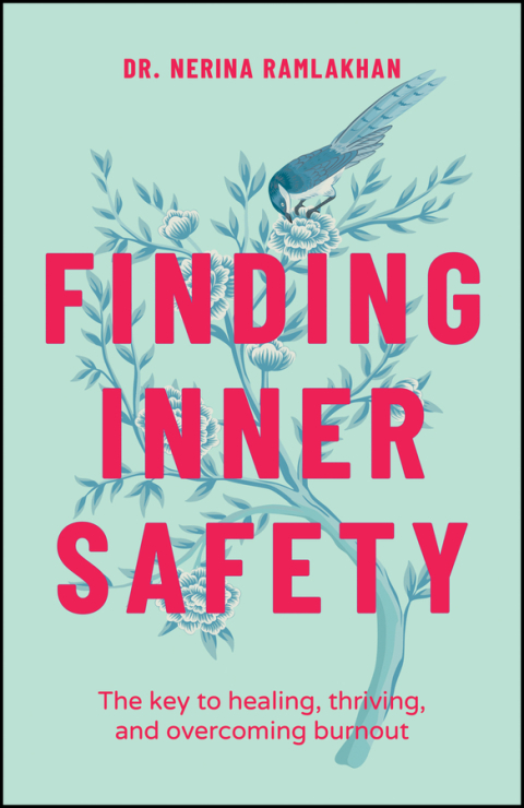 Finding Inner Safety: The Key to Healing, Thriving, and Overcoming Burnout, 1st Edition - FULL INSTANT DOWNLOAD | PDF DOCX EPUB