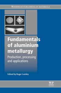 Cover image: Fundamentals of Aluminium Metallurgy: Production, Processing And Applications 9781845696542