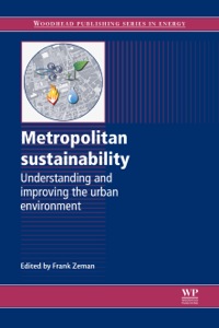 表紙画像: Metropolitan Sustainability: Understanding and Improving the Urban Environment 9780857090461