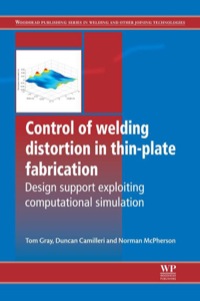 صورة الغلاف: Control of Welding Distortion in Thin-Plate Fabrication: Design Support Exploiting Computational Simulation 9780857090478