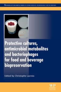 Omslagafbeelding: Protective Cultures, Antimicrobial Metabolites and Bacteriophages for Food and Beverage Biopreservation 9781845696696