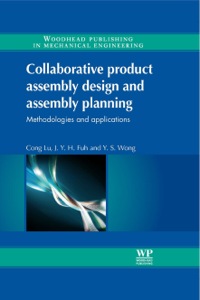 Cover image: Collaborative Product Assembly Design and Assembly Planning: Methodologies and Applications 9780857090539
